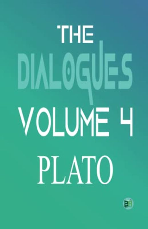 The Dialogues, Volume 4