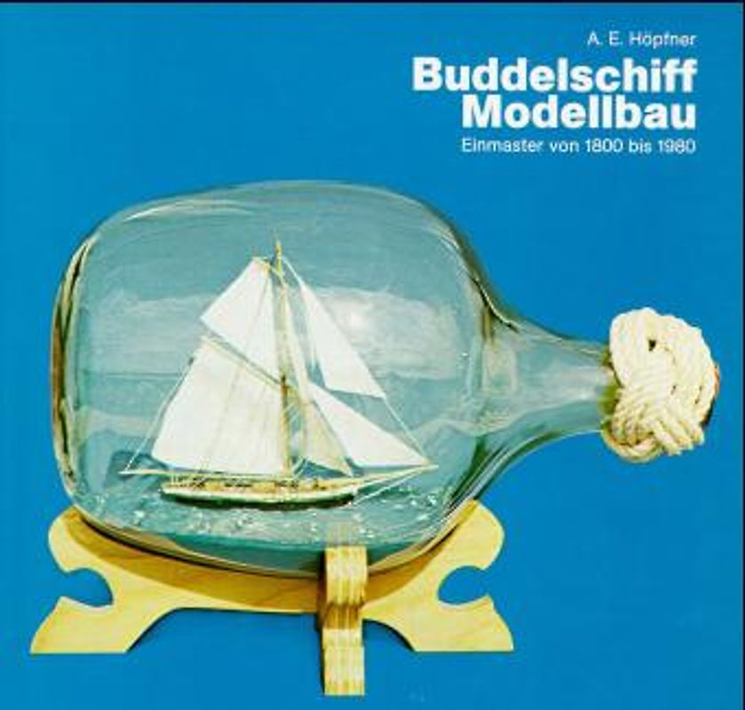 Buddelschiff - Modellbau