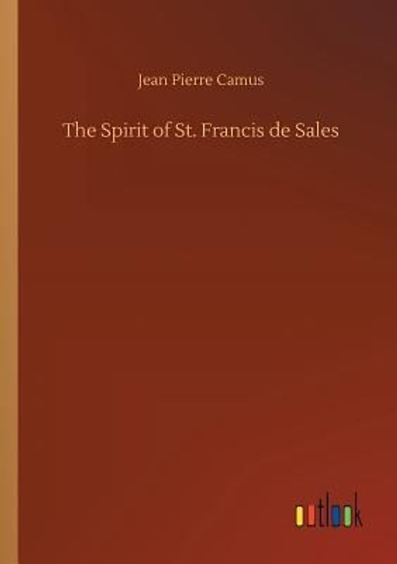 The Spirit of St. Francis de Sales