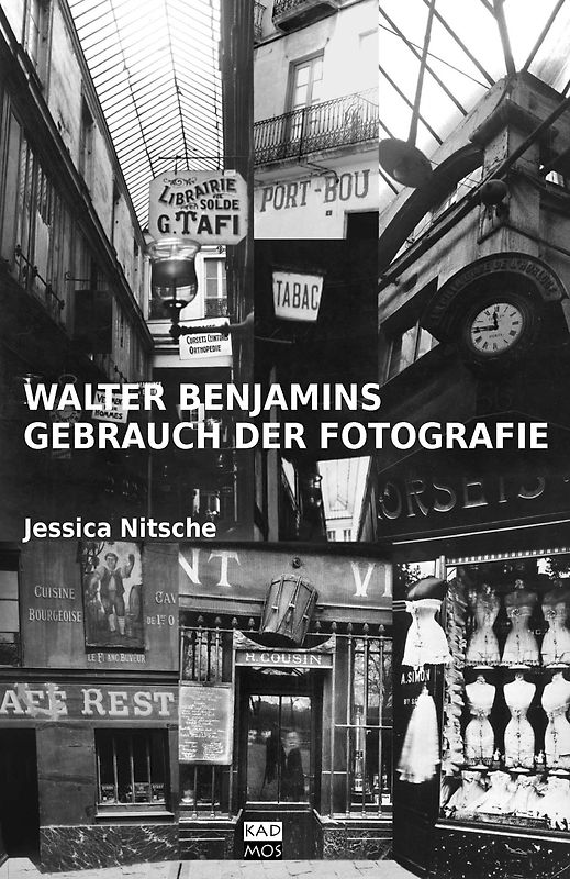 Walter Benjamins Gebrauch der Fotografie