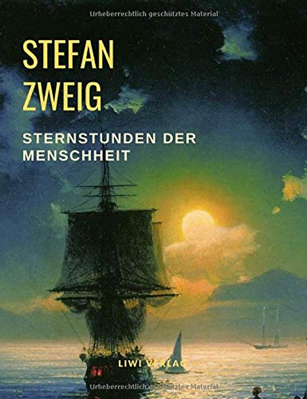 Sternstunden der Menschheit