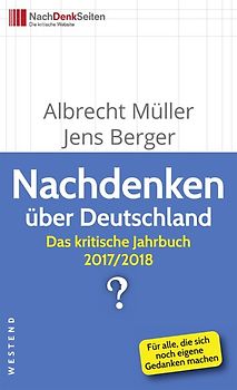 Nachdenken über Deutschland. Das kritische Jahrbuch 2017/2018