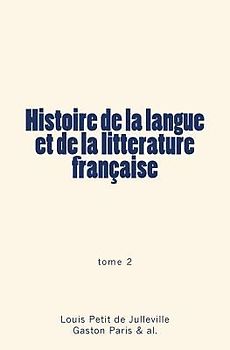 Histoire de la langue et de la litterature française