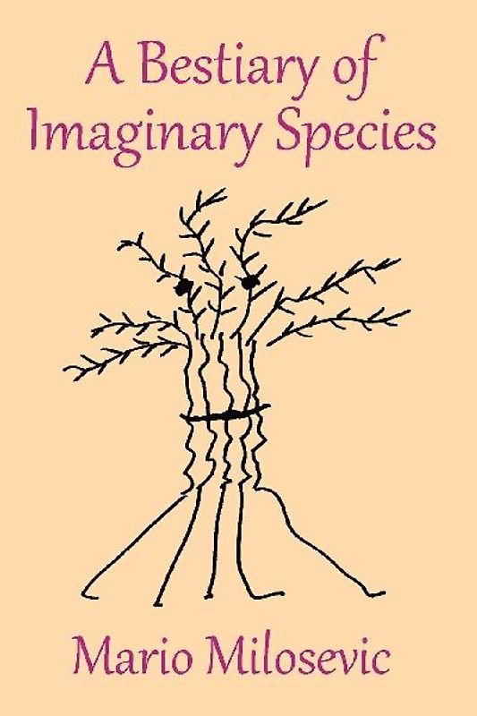 A Bestiary of Imaginary Species