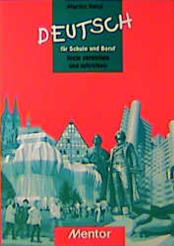 Deutsch für Schule und Beruf