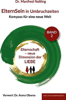 ElternSein in Umbruchzeiten Band 2