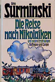 Die Reise nach Nikolaiken und andere Erzählungen