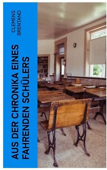 Aus der Chronika eines fahrenden Schülers