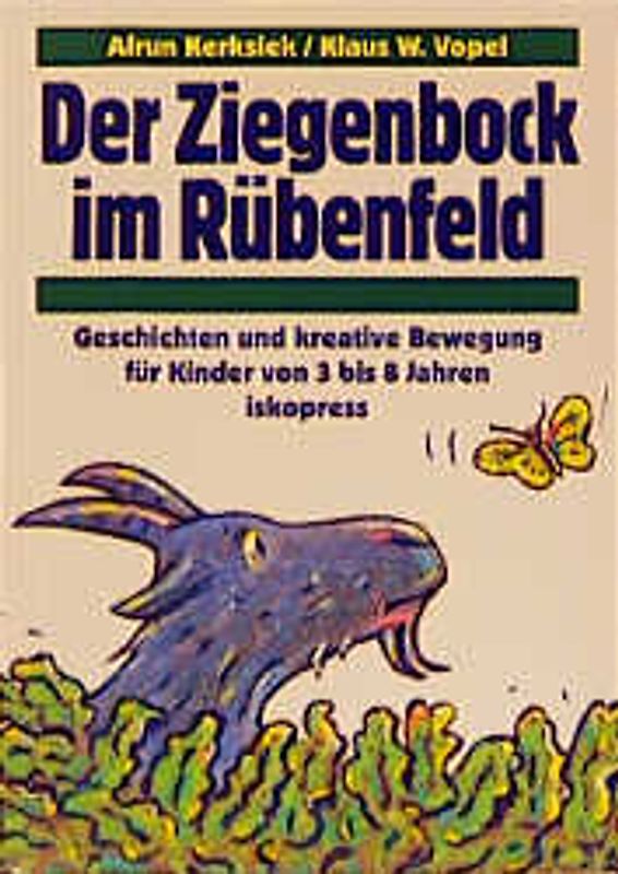 Der Ziegenbock im Rübenfeld