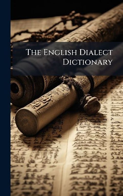 The English Dialect Dictionary