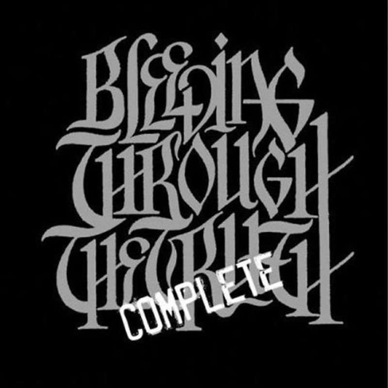 Bleeding Through - The Complete Truth