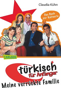 Türkisch für Anfänger 1: Meine verrückte Familie