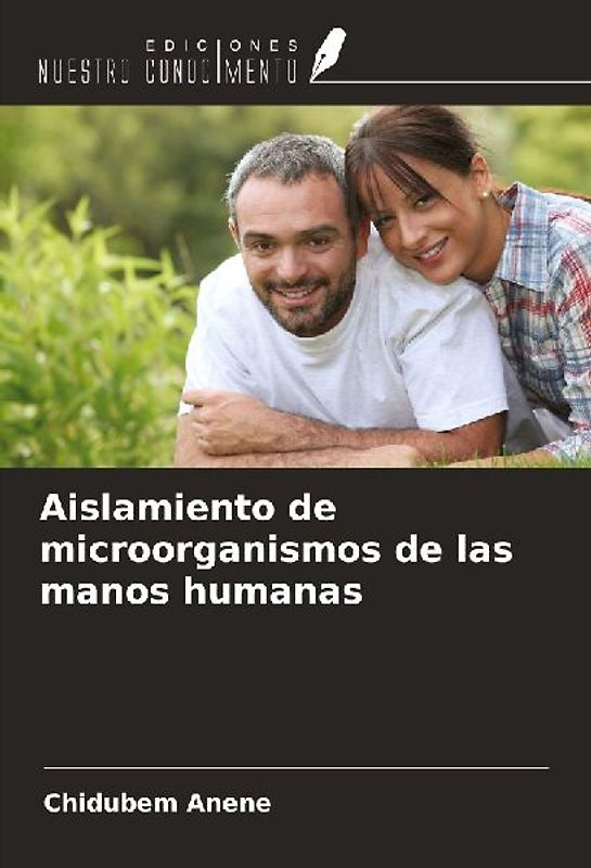 Aislamiento de microorganismos de las manos humanas
