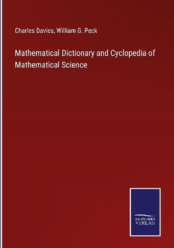 Mathematical Dictionary and Cyclopedia of Mathematical Science