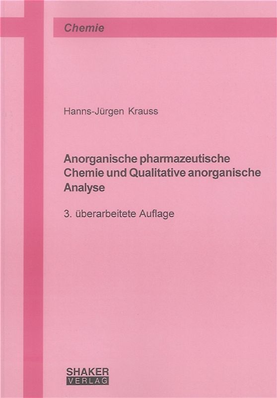 Anorganische pharmazeutische Chemie und Qualitative anorganische Analyse
