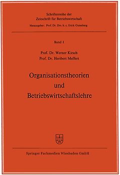 Organisationstheorien und Betriebswirtschaftslehre