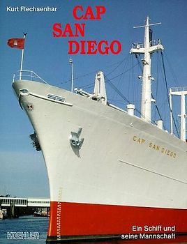 Cap San Diego. Ein Schiff und seine Mannschaft