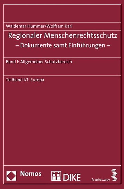 Regionaler Menschenrechtsschutz - Dokumente samt Einführungen