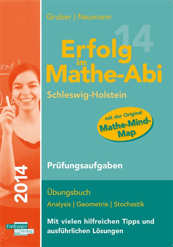 Erfolg im Mathe-Abi 2014 Schleswig-Holstein Prüfungsaufgaben