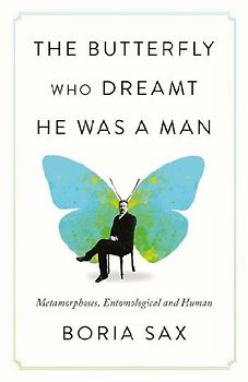 The Butterfly Who Dreamt He Was a Man