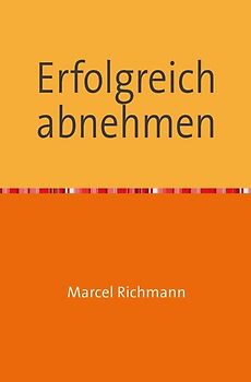 Taschenbücher für Wissen und Praxis / Erfolgreich abnehmen