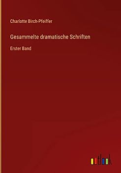 Gesammelte dramatische Schriften: Erster Band