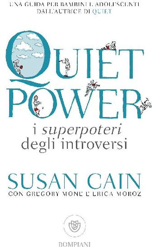 Quiet power. I superpoteri degli introversi