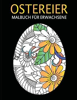 Ostereier Malbuch für Erwachsene: Perfekte Malvorlagen für Erwachsene | Mandalas zum Ausmalen und Entspannen mit Osterei | A4 (Band 4)