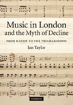 Music in London and the Myth of Decline