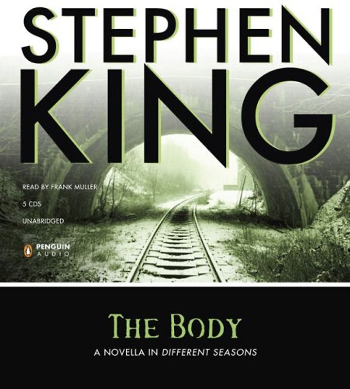 The Body - Stephen King