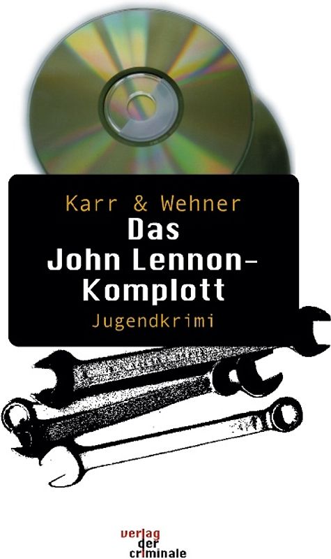 Das John Lennon - Komplott. Jugendkrimi