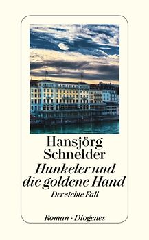 Hunkeler und die goldene Hand. Hunkelers siebter Fall