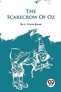 The Scarecrow Of Oz