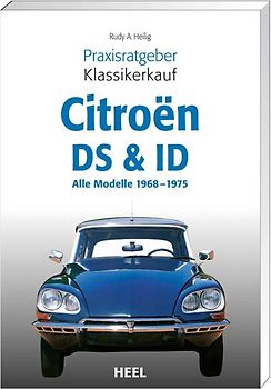 Praxisratgeber Klassikerkauf Citroën DS & ID
