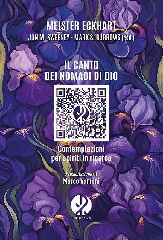 Il canto dei nomadi di Dio. Contemplazioni per spiriti in ricerca