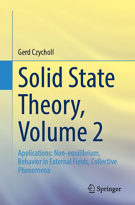 Solid State Theory, Volume 2