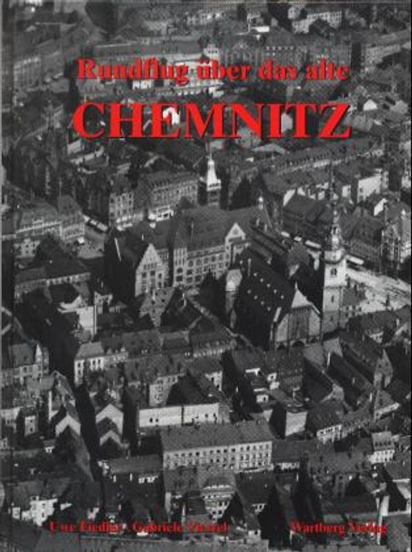 Chemnitz. Historische Luftbilder