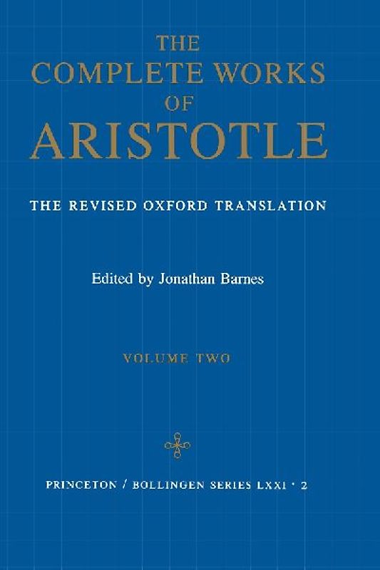 The Complete Works of Aristotle, Volume Two