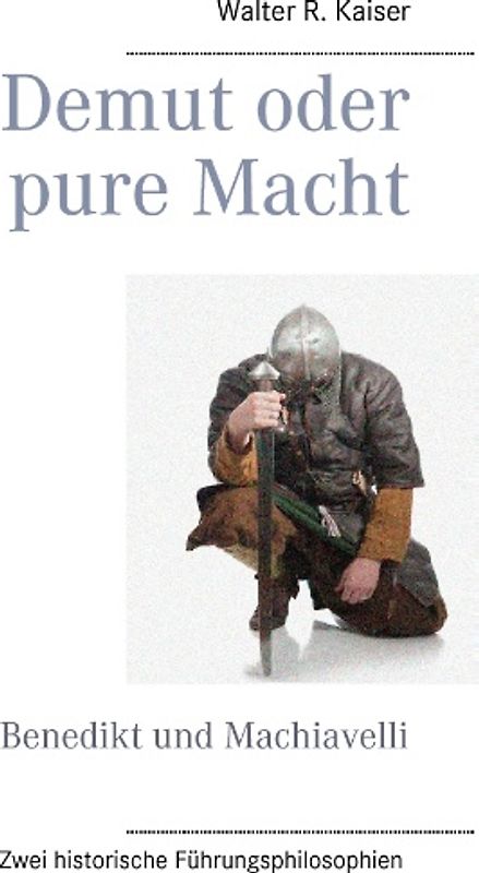 Demut oder pure Macht