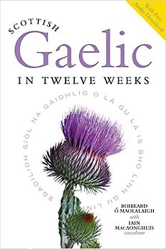 Scottish Gaelic in Twelve Weeks
