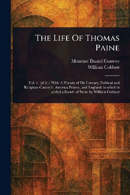 The Life Of Thomas Paine