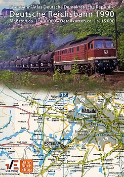 Eisenbahn-Atlas Deutsche Reichsbahn – Deutsche Demokratische Republik 1990