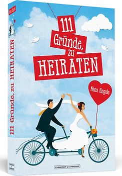 111 Gründe, zu heiraten