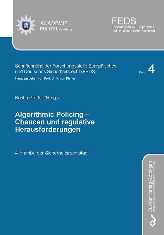 ALGORITHMIC POLICING - Chancen und regulative Herausforderungen