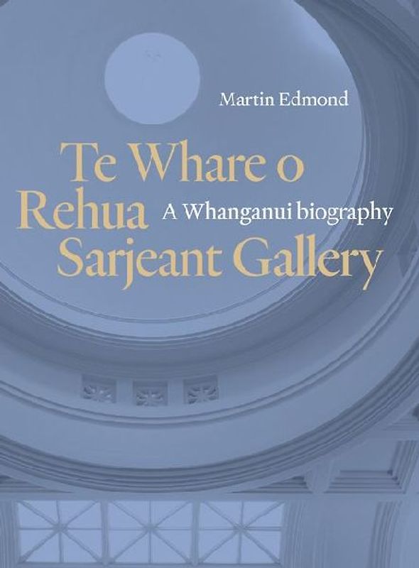 Te Whare O Rehua Sarjeant Gallery