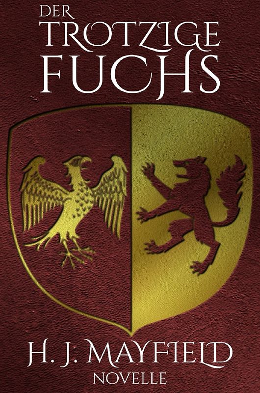 Der Herr von Buchenhain / Der trotzige Fuchs