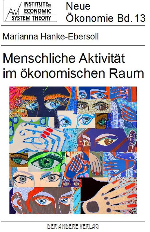 Menschliche Aktivität im ökonomischen Raum