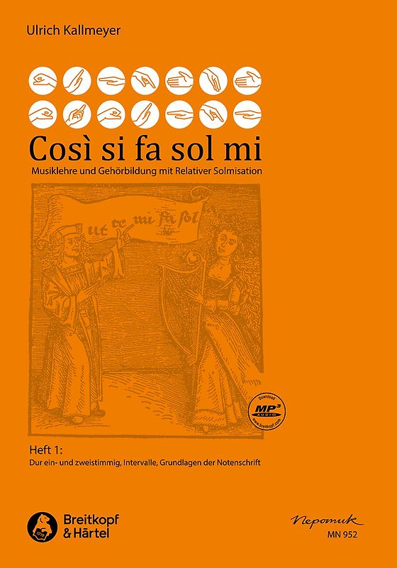 Così si fa sol mi, Heft 1 - Dur ein- und zweistimmig, Intervalle, Grundlagen der Notenschrift