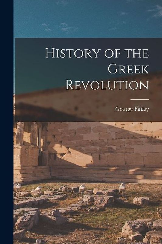 History of the Greek Revolution