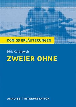 Zweier ohne von Dirk Kurbjuweit - Textanalyse. und Interpretation